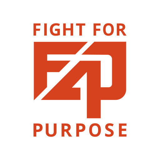 Fight For Purpose